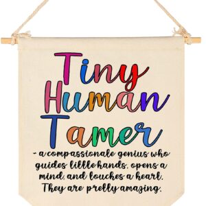 Tiny Human Tamer-Faculty Appreciation-Preschool Teacher-Thank You Gift for Nursery Teacher-End of Term Gift for Daycare Teacher,Nursery Worker-Canvas Hanging Pennant Flag Banner Wall Sign Decor