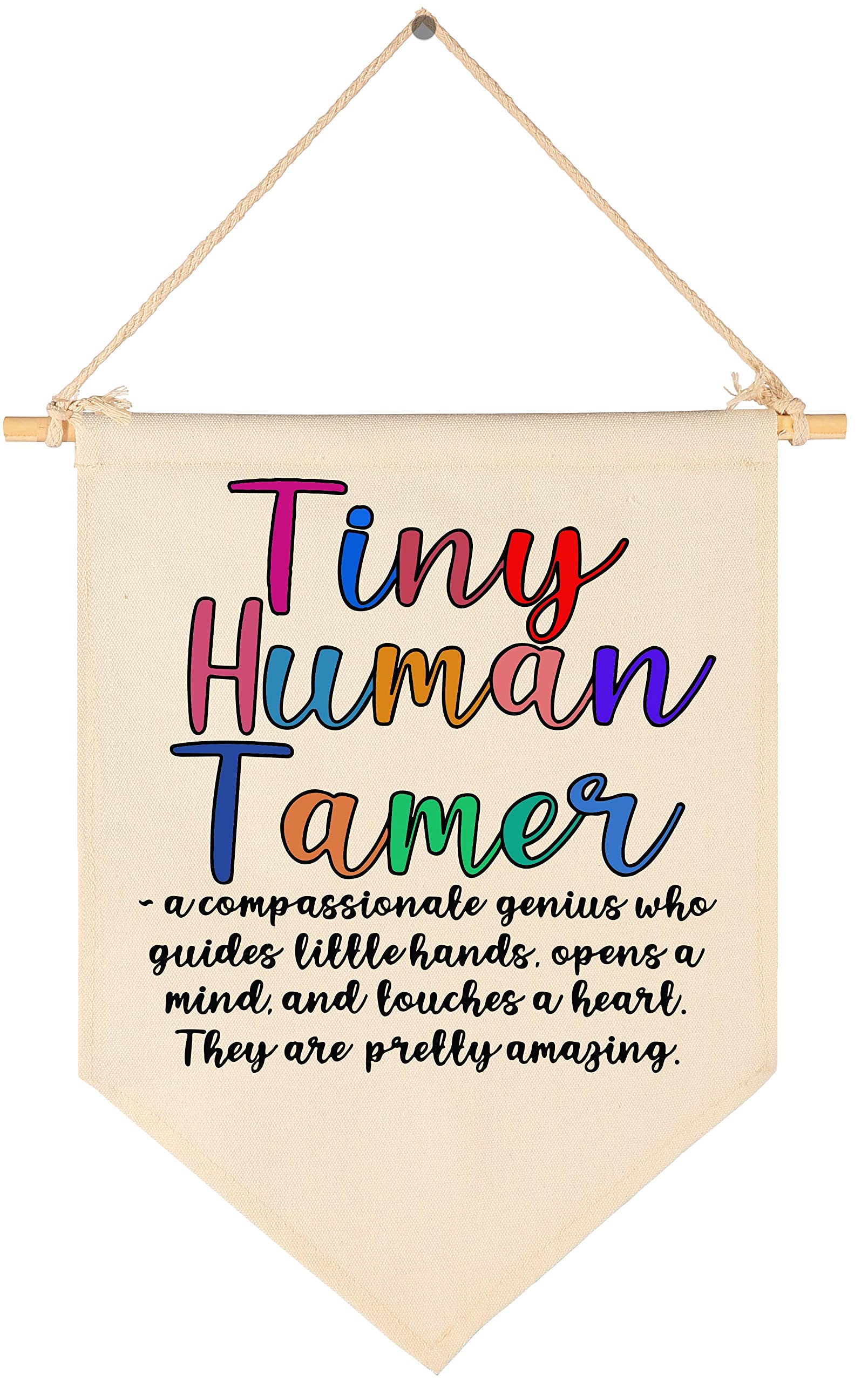 Tiny Human Tamer-Faculty Appreciation-Preschool Teacher-Thank You Gift for Nursery Teacher-End of Term Gift for Daycare Teacher,Nursery Worker-Canvas Hanging Pennant Flag Banner Wall Sign Decor