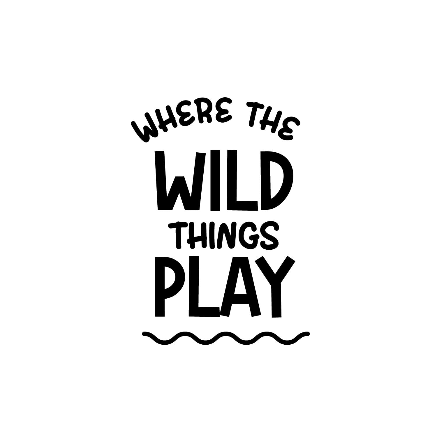 Vinyl Wall Art Decal - Where The Wild Things Play - 14" x 10" - Trendy Motivational Lovely Fun Sticker For Home Kids Room Toddlers Bedroom Nursery Playroom Kindergarten Daycare Playground Decor (Black)