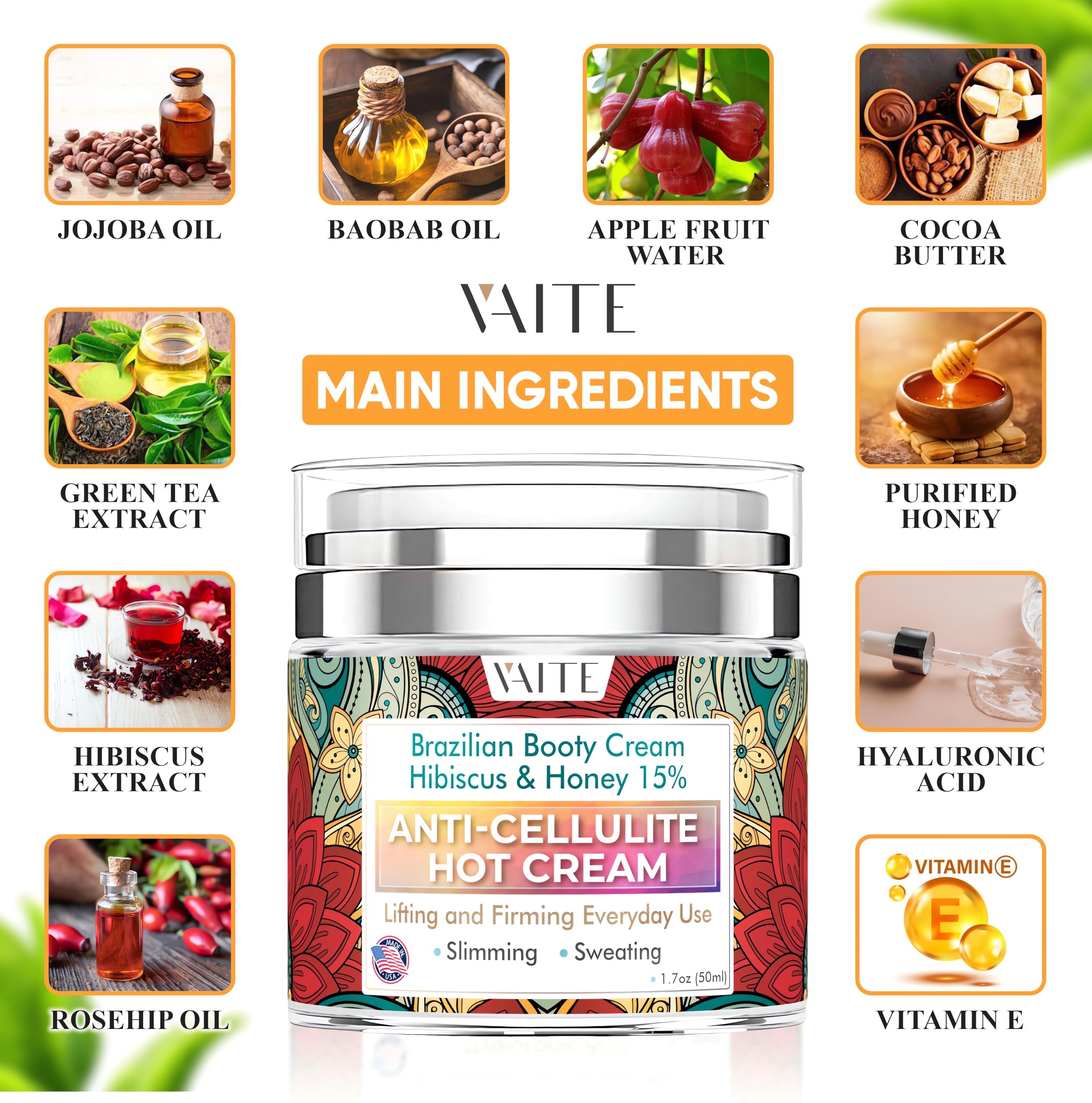 VAITE Cellulite Hot Cream with Hibiskus and Honey - Skin Tightening Anti-Cellulite Cream for Women and Men - Reduces the Appearance of Cellulite - Brazilian Firming Cream