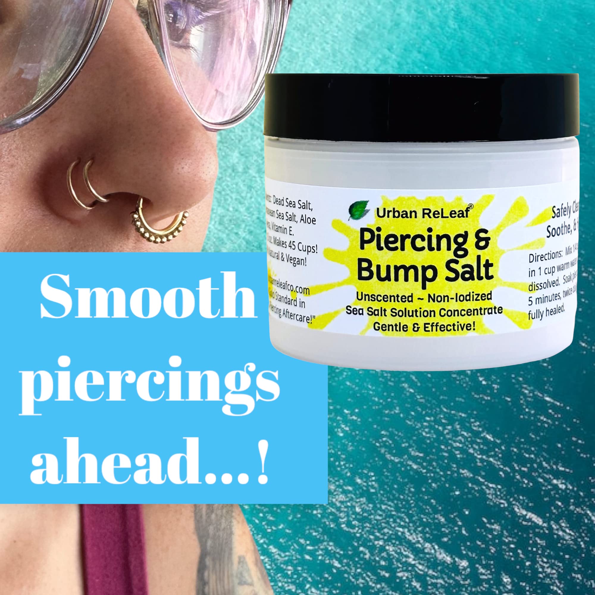 Urban ReLeaf Piercing & Bump Salt ! Unscented Sea Salt Solution Concentrate. Makes 45 Cups! Gentle Effective Clean Soothe Calm. Non-iodized. It works! Cleanse and Soak, Fresh Saline Aftercare