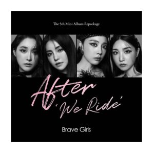 brave girls - after ‘we ride’ (5th mini repackage) cd