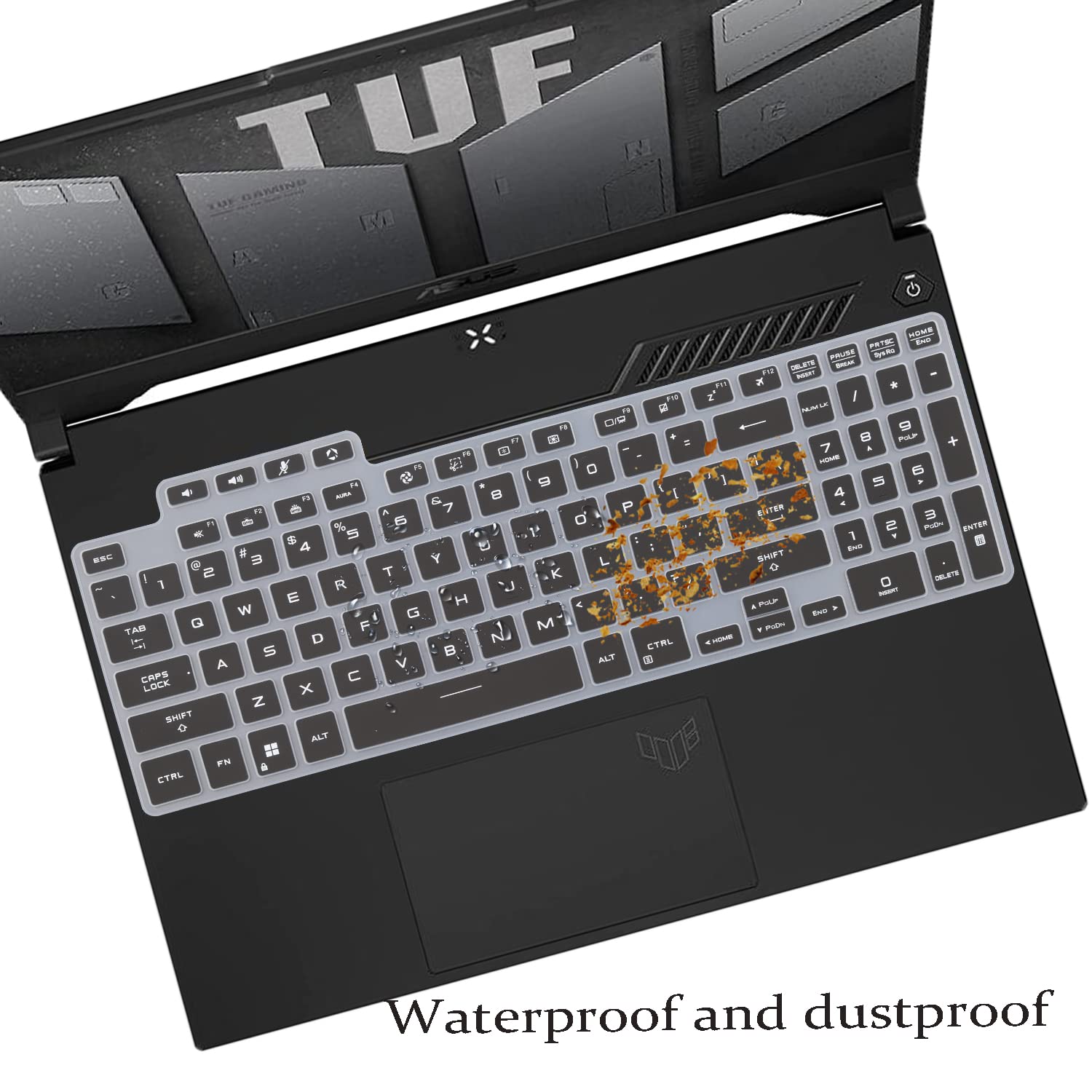 Keyboard Cover for ASUS TUF Gaming F15 FX507ZM/ZC FX507VU FA507UI/UV/UU, TUF Dash 15 FX517ZM, TUF A15 FA507UI/UV/UU, TUF A16 FA617NS/XS/XT FA607PI/PV, TUF F17 A17 FX707VV/VU/ZV/ZU FA707XI/XV/XU/NV