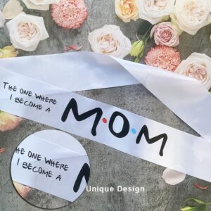 Mom to be Sash for Pregnancy Announcement Party,"The one where I Become a MOM" Baby Shower Decorations Girl Boy Baby Shower Party Decorations, Gifts, Favors, Mommy Supplies Gender Revea