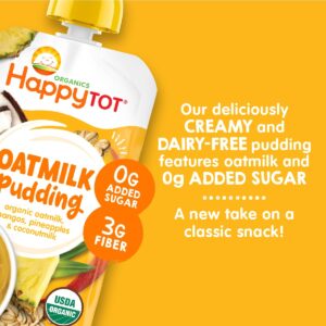 Happy Tot Organics Oatmilk Pudding, Dairy-Free, Stage 4 Toddler Snack, Oatmilk, Mangos, Pineapples & Coconutmilk, 4 Ounce Pouch, Pack of 16