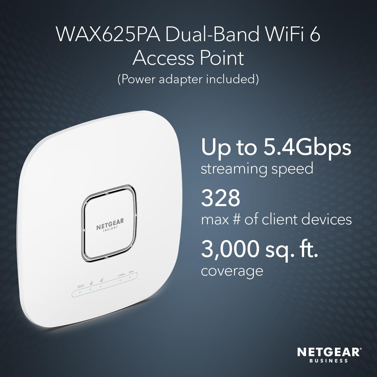 NETGEAR Cloud Managed Wireless Access Point (WAX625PA) - WiFi 6 Dual-Band AX5400 Speed | Up to 328 Client Devices | 802.11ax | Insight Remote Management | PoE+ Powered or Included AC Adapter