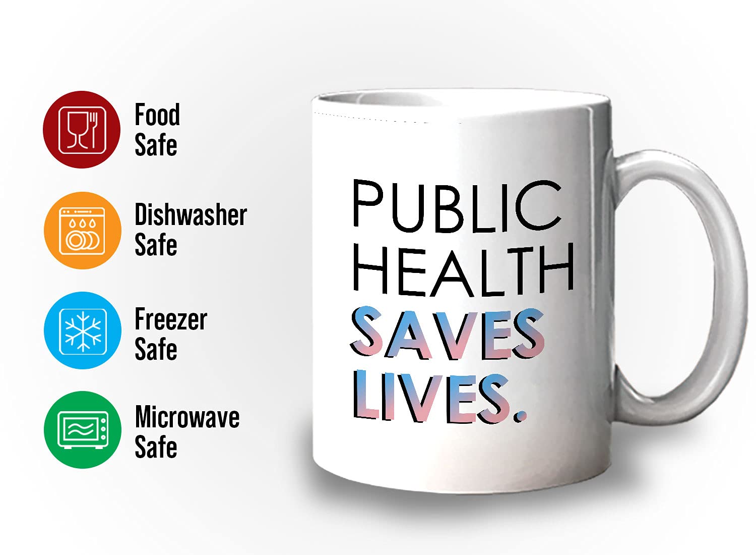 Apular Nurse Coffee Mug - Public Health Saves Lives - Hospital Healthcare Healthy Medicine Medical Epidemiology Science Lab Tech cinate 11oz White