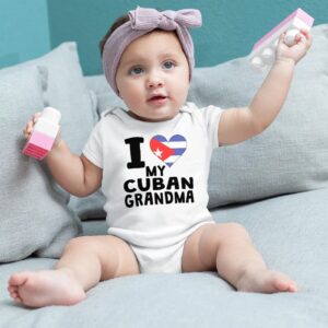 Fashvacation I Love My Cuban Grandma Baby Bodysuits Cute Infant One-piece Funny Baby Jumpsuit