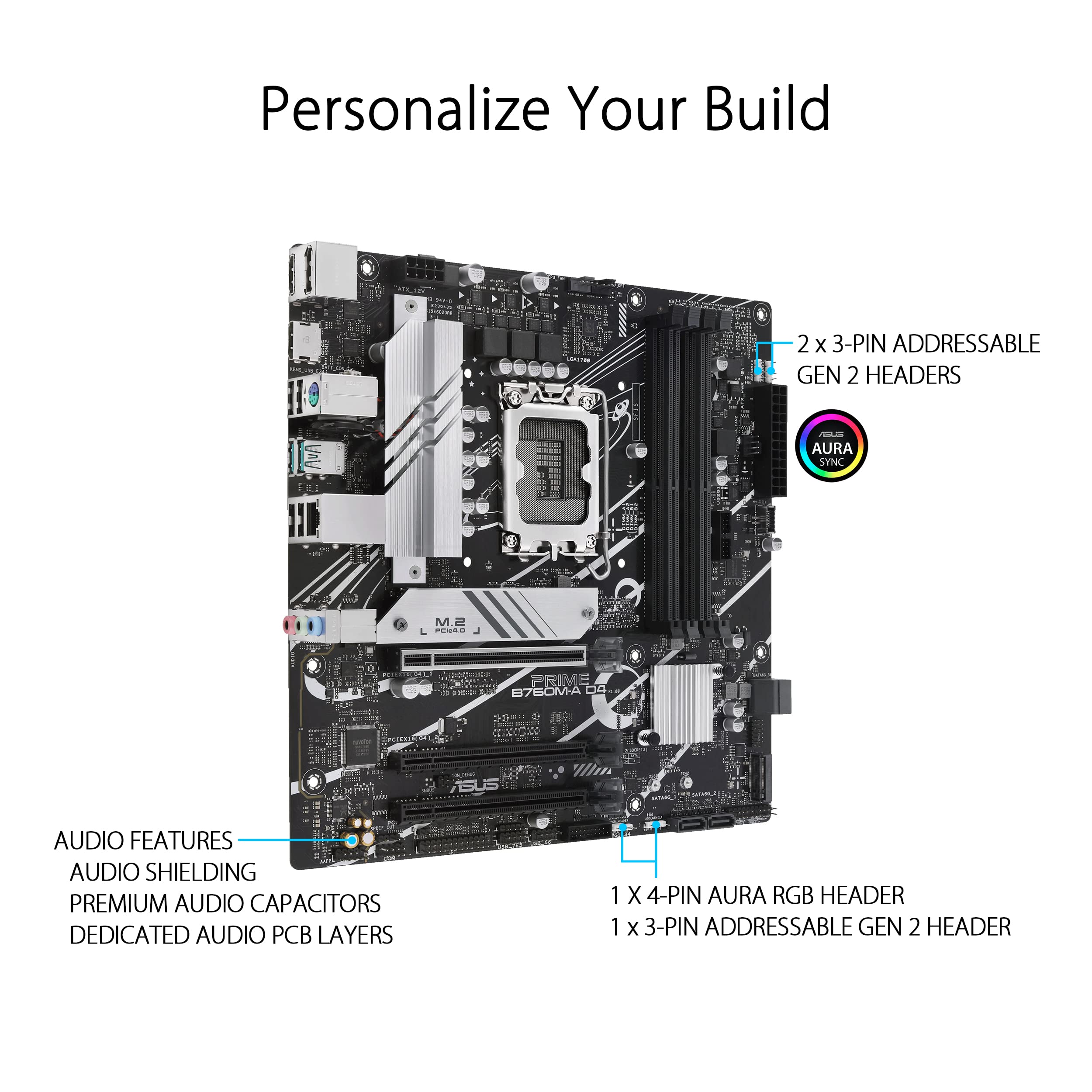 ASUS Prime B760M-A D4 Intel® B760 (LGA 1700)(13th and 12th Gen) mATX Motherboard, PCIe 4.0, 2xM.2 Slots,2.5Gb LAN, DisplayPort,Dual HDMI,Rear USB 3.2 Gen 2, Front 1 Type-C®, Aura Sync