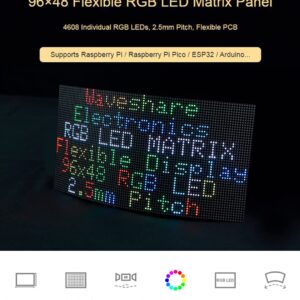 waveshare Flexible RGB Full Color LED Matrix Panel 96x48 4608 RGB LEDs, 2.5mm Pitch, Adjustable Brightness and Bendable PCB,Compatible with Raspberry Pi/Raspberry Pi Pico / ESP32