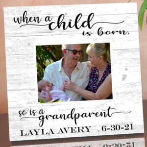 grandparent baby photo frame alternative - personalized when a child is born so is a grandparent - upload picture or photo - with customized name and birthday - solid wood