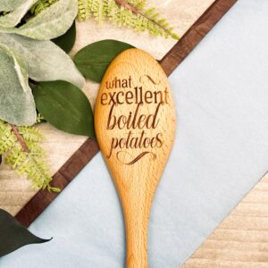 What Excellent Boiled Potatoes Wooden Cooking Spoon, Funny Jane Austen Inspired Wooden Spoon, Pride and Prejudice Humor, Literary Kitchen Utensil, Great Gift for Readers, Unique Austenite Gift Ideas