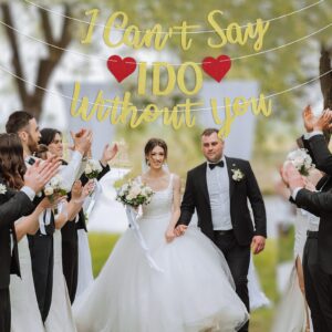 I Can't Say I Do Without You Baner, He Asked She Said Yes Banner, Wedding Bridal Shower Party Decorations, Engagement Party Decorations Gold Glitter