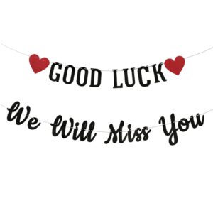 good luck we will miss you banner - graduation retirement party decorations, going away party decor, farewell party decorations, office work party supply black glitter