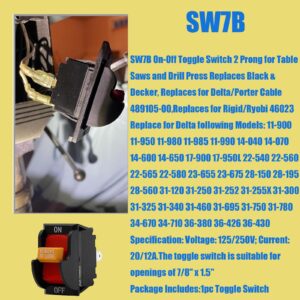 SW7B On-Off Toggle Switch 2 Prong ，Replacment for Delta,Aftermarket Replacment for Ryobi 46023 Delta/Porter Cable 489105-00 438010170141， for Table Saws Drill Press Power Tools Planer Band Saw