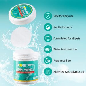 Magic Pet - Dog Ear Cleaner Wipes — 120 Grooming Wipes W/Aloe Vera & Eucalyptus — Gentle 99% Water Pet Ear Wipes for Odor & Wax Removal — Otic Dogs & Cats Ears Cleanser Itch-Free Pet Grooming Supplies