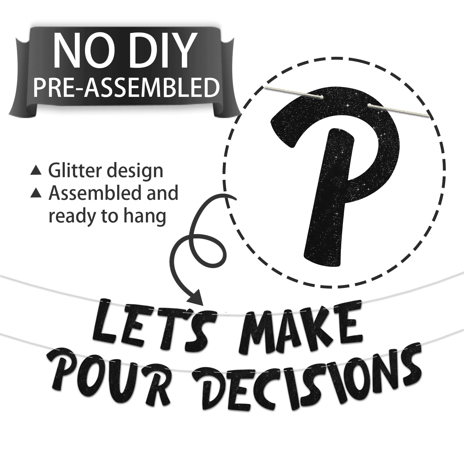 BEISHIDA Glitter Black Let's Make Pour Decision Banner，Girl's Night，Wine Tasting Themed Party supplies，Black Bachelorette Party Decorations For Adults，Bridal Shower Party Supply