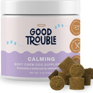 Calming Dog Treats - 90 Chews with Natural and Human-Grade Ingredients - Dog Calm Supplement to Calm Anxiety for Dogs - Effective Calming Aid for Dogs Good Trouble Pets