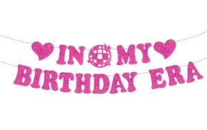 pre-strung in my birthday era banner, no-diy popular singer happy birthday banner hot pink glitter birthday decorations banner for fans girls women birthday party