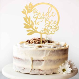 Bride to Bee Wreath Wedding Cake Topper,wedding engagement theme Cake topper, bridal shower theme decor, Rustic Wedding Party (Golden Acrylic)