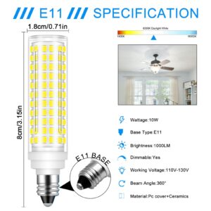 E11 LED Bulb Dimmable,100W Halogen Bulbs Equivalent,T4 Mini Candelabra LED Bulb Dimmable 10W 1000LM,Daylight White 6000K,120V 75W 100W JDE11 LED for Ceiling Fans,Chandeliers,Cabinet Lighting,4 Pack