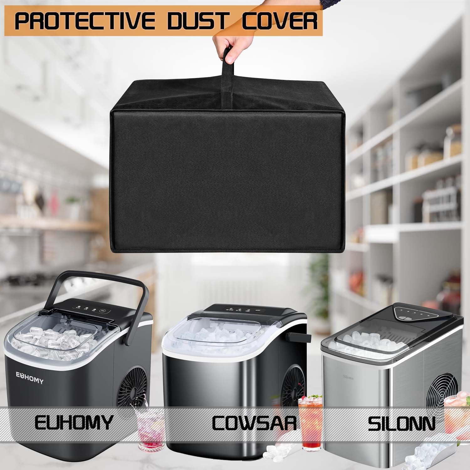 Ice maker cover, ice maker waterproof and dustproof cover suitable for EUHOMY/Silonn/ecozy countertop ice maker/ice maker/ice cube maker/ice maker(10.23Dx13.7Wx11H)