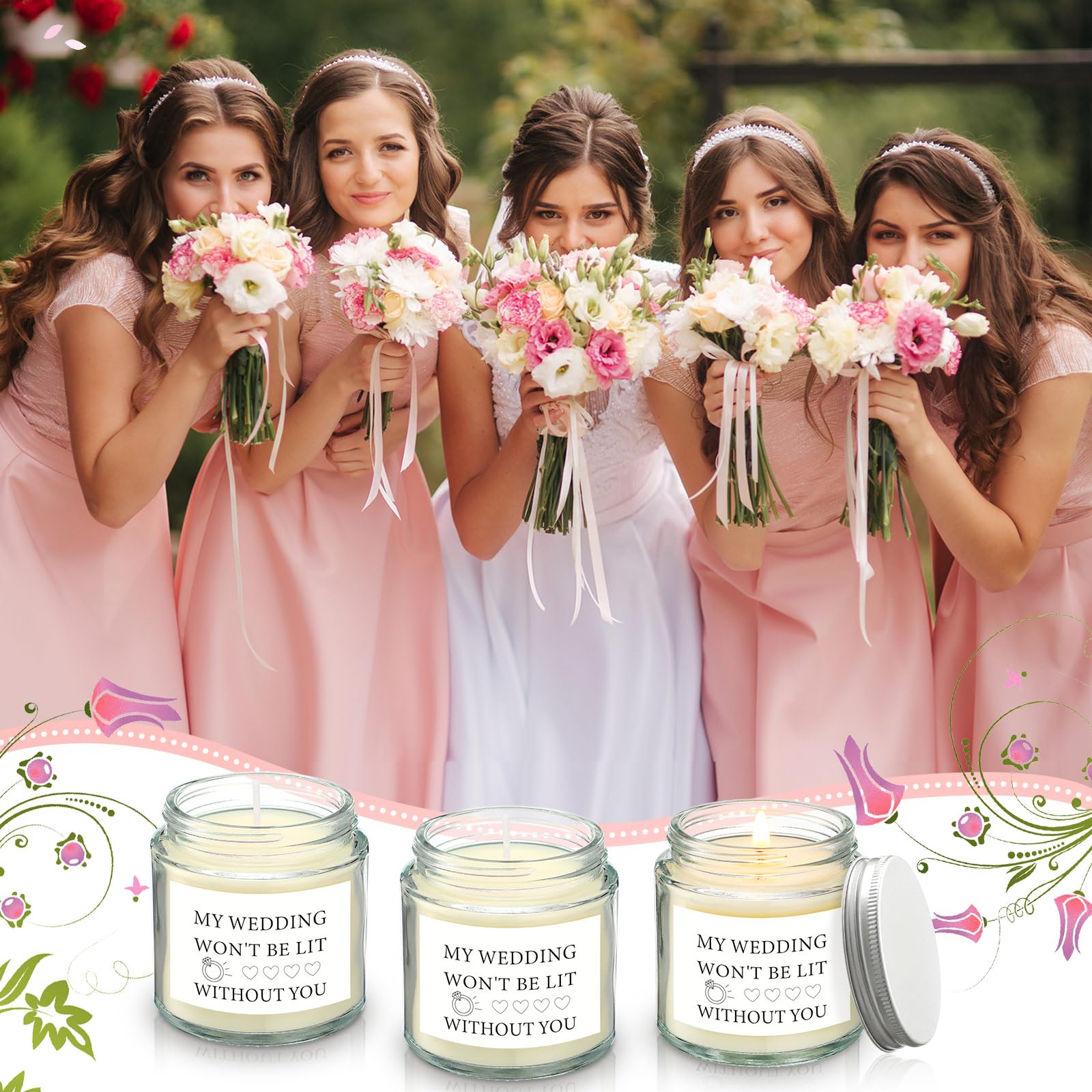 Threlaco 6 Pcs Bridesmaid Proposal Gifts My Wedding Won't Be Lit Without You Candles Bridesmaid Gifts Natural Soy Wax Candles for Bridesmaid Friend Wedding Gifts