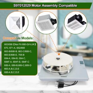 S97012029 Fan Assembly for Models 688(Not Fit 688-G/H/J/K), 670-A, 671-A, 663, 668, 663-B/688-B, 663-C/688-C, 663-E/688-E - Smooth Motor Operation, High Airflow, Low Noise - Reliable Replacement Part