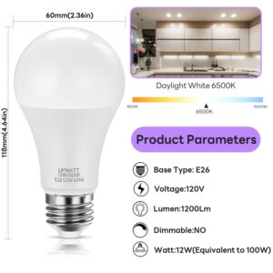 UPWATT LED Light Bulbs, A19 Daylight 6500K Light Bulb, 12W (100 Watt Equivalent) 1200 Lumens, Non-Dimmable, E26 Standard Medium Base Super Bright Lamp for Bathroom Home Lighting 4 Packs