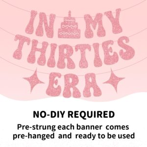 In My Thirties Era Glitter Banner for Her Him 30th Birthday Party Decorations, Pre-Strung Rose Gold Happy Birthday Banner, 30th Birthday Gifts for Women Eras Tour Party Decorations