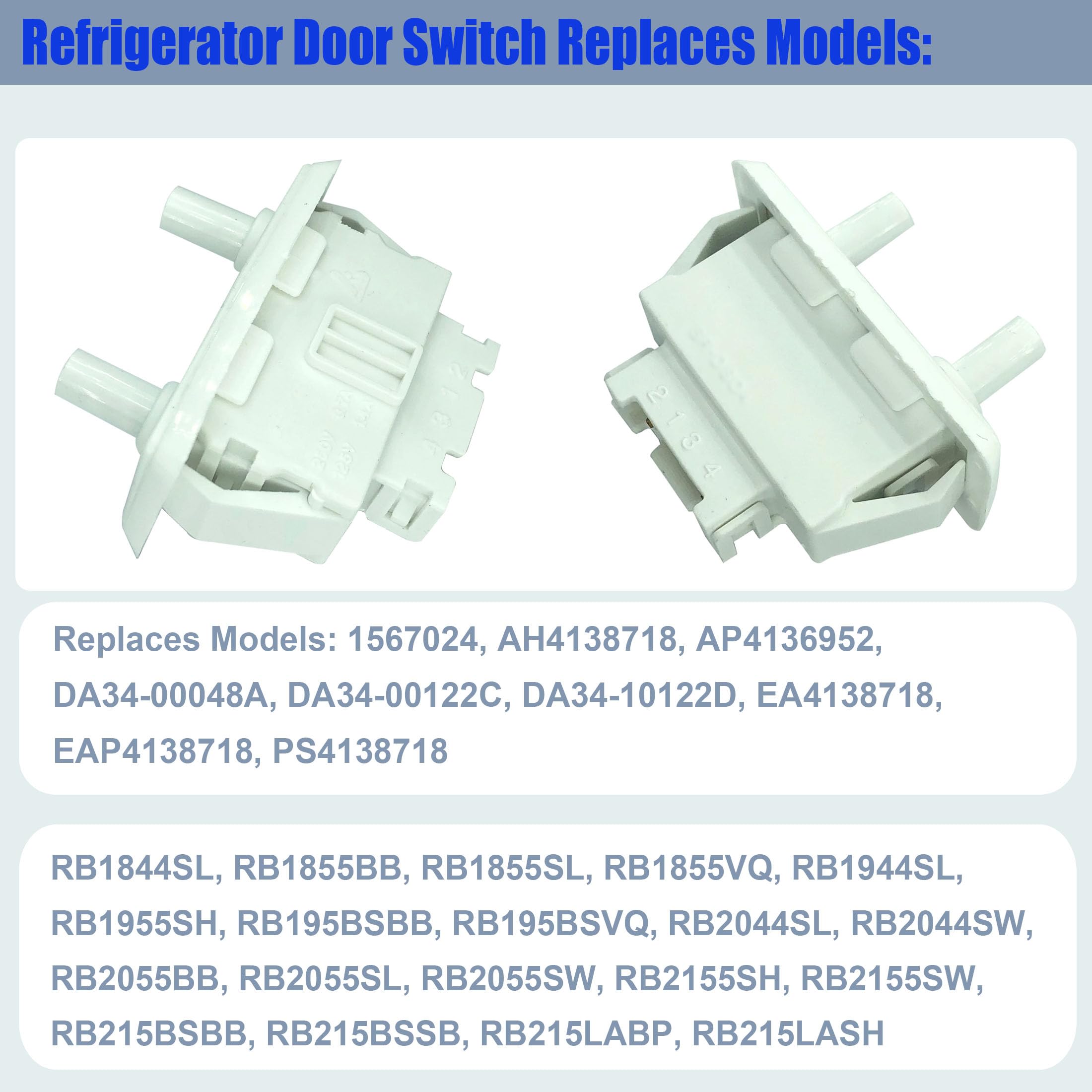 DTAIR DA34-00006C Refrigerator Door Switch Replacement for Samsung Refrigerator DA34-00006D DA34-00048A AP4136952 PS4138718