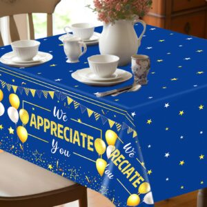 CHUNNIN 3pcs We Appreciate You Table Cloth Thank You Decorations for Work Anniversary Party Disposable Plastic Blue and Gold Table Cover for Coworker Employee Volunteer Teacher Appreciation Supplies