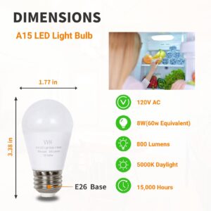 VVH 2 Pack LED Refrigerator Light Bulb 60 Watt Equivalent,A15 Light Bulb E26, 8W Daylight 5000K,800Lm,for Indoor and Outdoor, Ceiling Fan, Wall sconces,Appliance Bulb