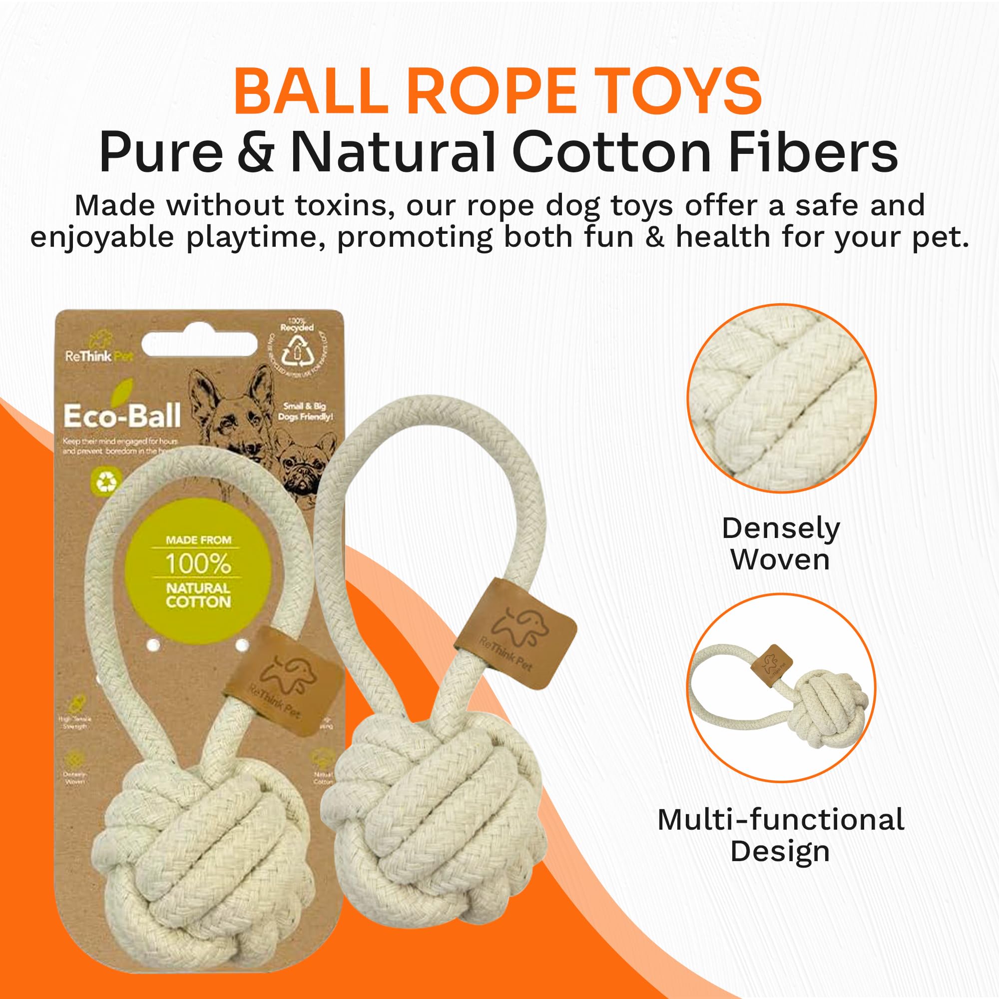 ReThink Pet Eco Cotton Rope Ball Dog Toy, Natural Cotton Dog Toy & Ball Rope Toys for Dogs, Rope Toy for Big & Small Dog, Densely Woven & Durable Dog Training Toys