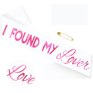 bride to be sash, bachelorette sash with hot pink foil, i found my lover sash for bachelorette party decorations, bridal shower accessory gift, bridesmaids favor, engagement supplies, cute bride sash