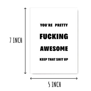 HBDESIGNS SHOP You're Pretty Fucking Awesome - Keep That Shit Up - Funny Thank You Card - Encourage Card - Greeting Card - Positive Card - Grateful Card For Him And Her