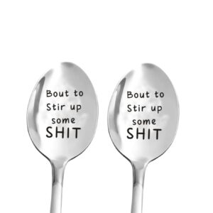 ALONURISH 2PCS Funny Laser Engraved Spoons, Bout To Stir Up Some Shit, Christmas Birthday Gifts for Mom/Grandma/Grandpa/best Friend, 7*1.57 inches, Silver, YANG-N99