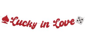 lucky in love banner, vegas bachelorette party decorations, casino bridal shower party decorations red glitter