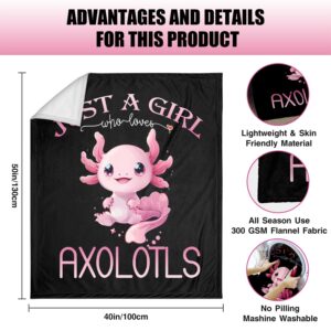 Best Axolotl Gifts for Girls, Axolotl Blanket, Cute Axolotl Christmas Birthday Gifts, Axolotl Birthday Decorations Gifts, Gifts for Axolotl Lovers, Just a Girl Who Lovers Axolotl Gifts Blanket 40"x50"