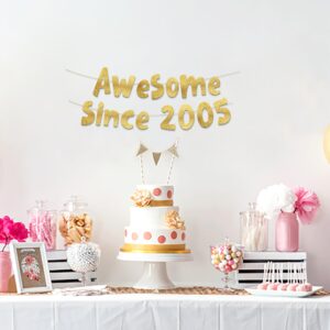 Awesome Since 2005 Gold Glitter Banner - 19th Birthday and Anniversary Party Decorations