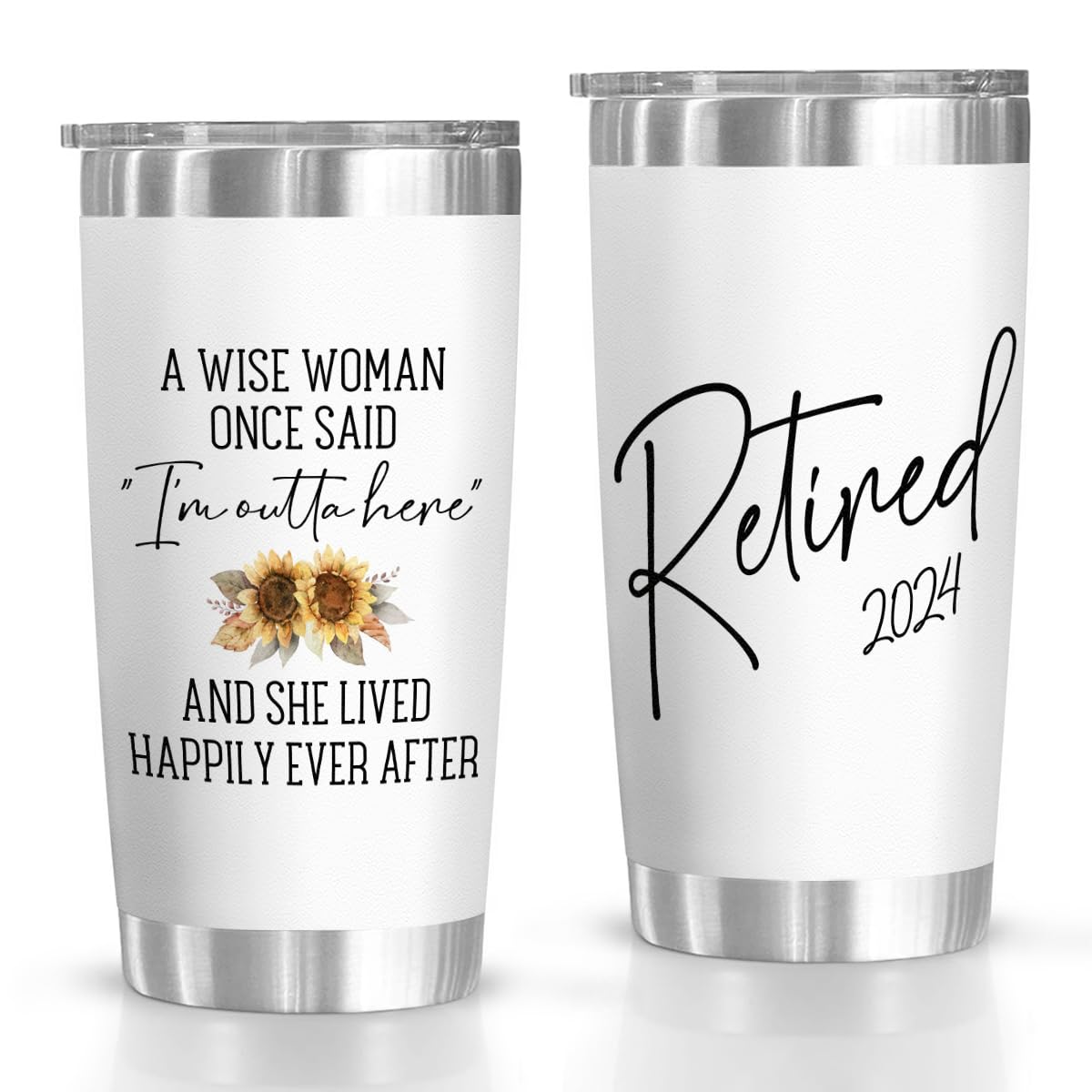 Veryhomy Retired 2024 Tumbler - Retirement Gifts For Women 2024 - A Wise Woman Once Said Stainless Steel Mug 20 Oz - Retirement Cup - Thank You Gifts for Coworkers, Nurse, Boss, Mom, Sister, Teacher