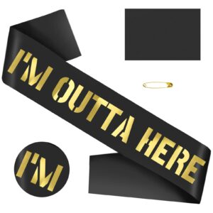 generic i'm outta here sash with gold foil - going away sash, retirement sash, graduation sash, divorced sash, new chapter sash, coworker leaving sash, gift for going away (black,gold)