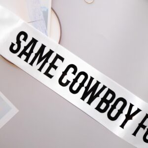 Decorit Same Cowboy Forever Sash, Bachelorette Party Decorations, Bride to be, Gag Gift, Cowgirl, Last Rodeo, Getting Hitched, Country Theme Nash Bash, margs and matrimony bachelorette, White