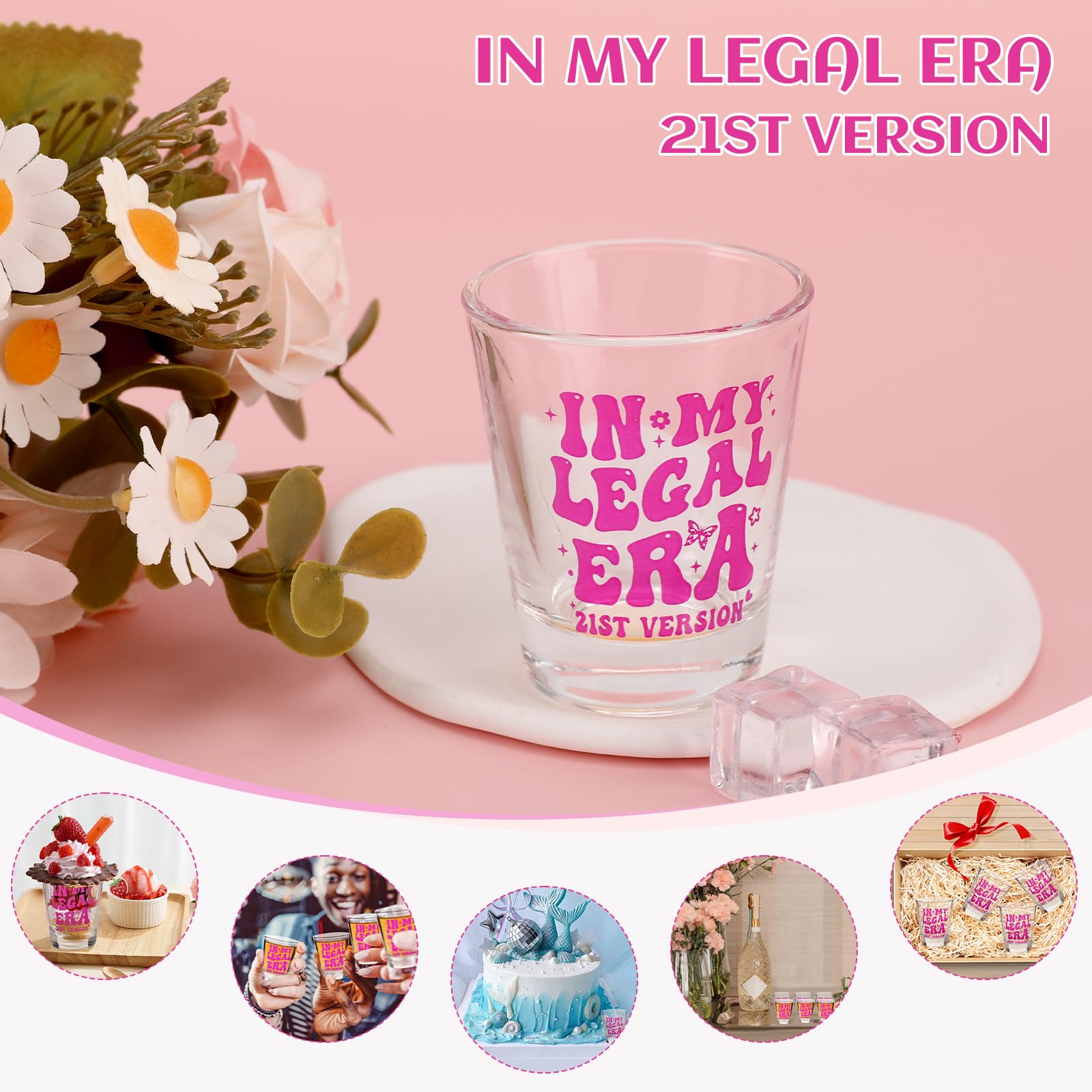 Fenyor7i 21st Birthday Gifts for Her Him- 'In My Legal Era (21st version)' 21st Shot Glass - Cool 21 Birthday Gift for Her or Him -Turning 21 Present (Hot Pink-1.75oz)