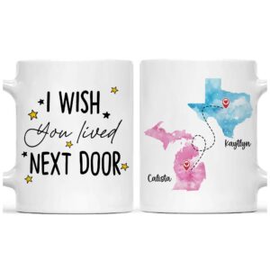 personalized i wish you lived next door mug with name and city state, customized best friend coffee mug for besties women, long distance relationships coffee mugs gifts for friends who live far away