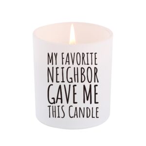 Loovelo My Favorite Neighbor Gave Me This Candle Neighbor Gifts Scented Candles for Home Office Housewarming Moving Out Gifts Jar Candles Sage Floral Lavender Scent Soy Wax Candles 9.5 oz