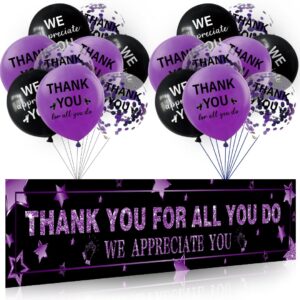 we appreciate you decorations black purple appreciate you banner with 18 pcs balloons thank you yard sign for teacher employee staff doctors nurse poaster volunteer appreciation week party decor