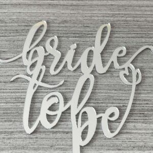 JIEEIN Bride to Be Cake Topper - Mirror Silver Acrylic - Sparkly Bridal Shower/Bachelorette Party Cake Topper