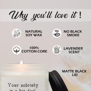 QASHWEY Best Sobriety Gifts Candle, Inspirational Sobriety Candles Gifts for Women Men, Sober Gifts Soy Candle, Your Sobriety is a Big Deal I Love You Lavender Fragrance Candles for Home Scented