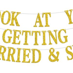 Look at You Getting Married Banner, Backdrop for Wedding Engagement Bridal Shower Party Decorations Supplies, Gold Glitter